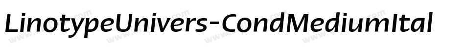 LinotypeUnivers-CondMediumItalic字体转换