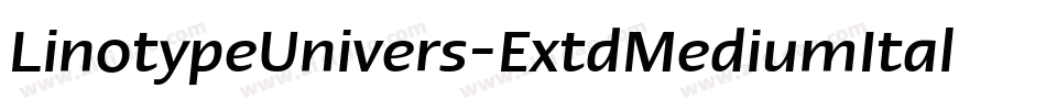 LinotypeUnivers-ExtdMediumItalic字体转换