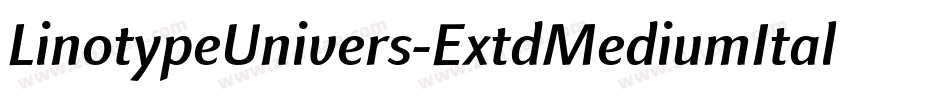 LinotypeUnivers-ExtdMediumItalic字体转换