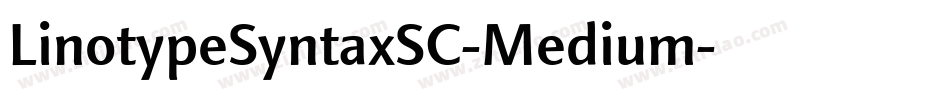 LinotypeSyntaxSC-Medium字体转换