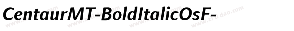 CentaurMT-BoldItalicOsF字体转换