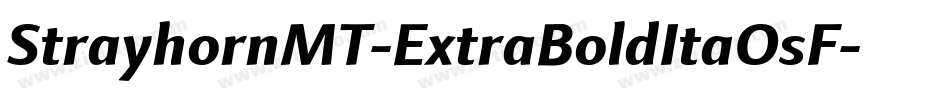 StrayhornMT-ExtraBoldItaOsF字体转换
