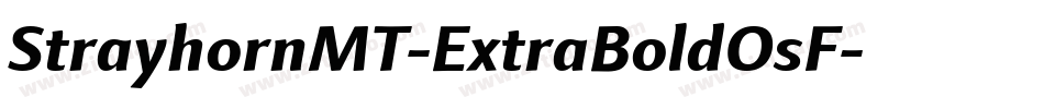 StrayhornMT-ExtraBoldOsF字体转换