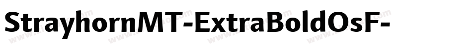 StrayhornMT-ExtraBoldOsF字体转换