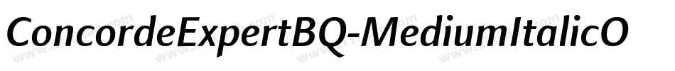 ConcordeExpertBQ-MediumItalicOsF字体转换