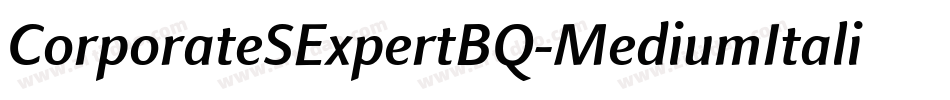 CorporateSExpertBQ-MediumItalicOsF字体转换