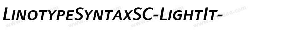 LinotypeSyntaxSC-LightIt字体转换