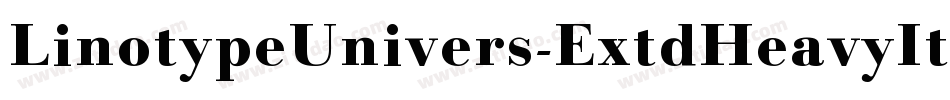LinotypeUnivers-ExtdHeavyItalic字体转换