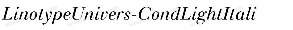 LinotypeUnivers-CondLightItalic字体转换