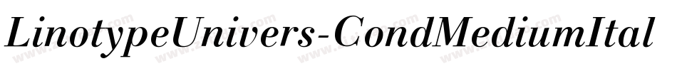 LinotypeUnivers-CondMediumItalic字体转换