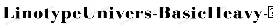 LinotypeUnivers-BasicHeavy字体转换