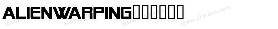 alienwarping字体转换