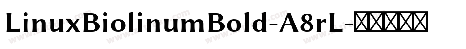 LinuxBiolinumBold-A8rL字体转换