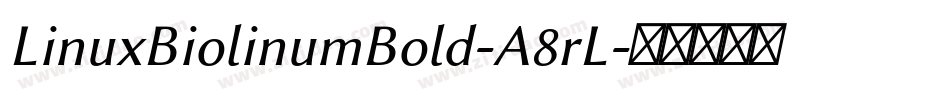 LinuxBiolinumBold-A8rL字体转换