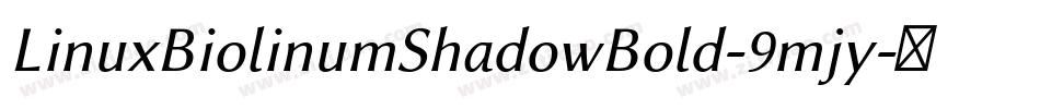 LinuxBiolinumShadowBold-9mjy字体转换