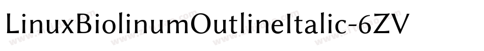 LinuxBiolinumOutlineItalic-6ZVg字体转换