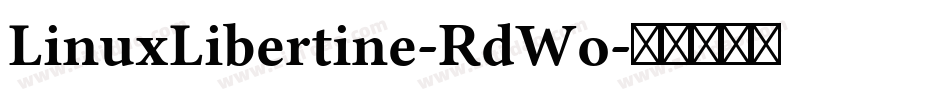 LinuxLibertine-RdWo字体转换