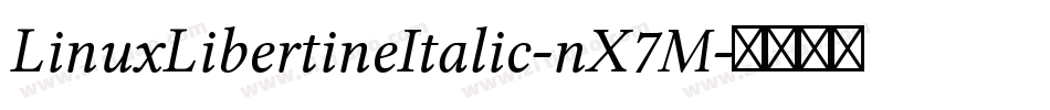 LinuxLibertineItalic-nX7M字体转换