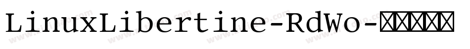 LinuxLibertine-RdWo字体转换
