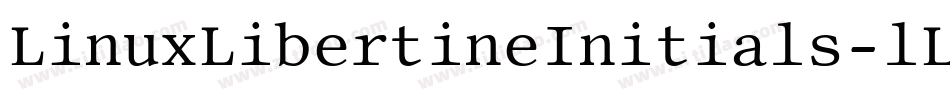 LinuxLibertineInitials-lLvX字体转换