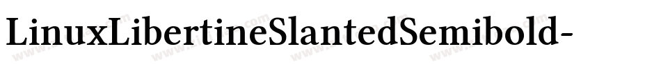 LinuxLibertineSlantedSemibold-YOpj字体转换 LinuxLibertineSlantedSemibold-YOpj字体转换