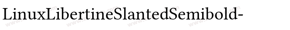 LinuxLibertineSlantedSemibold-YOpj字体转换 LinuxLibertineSlantedSemibold-YOpj字体转换