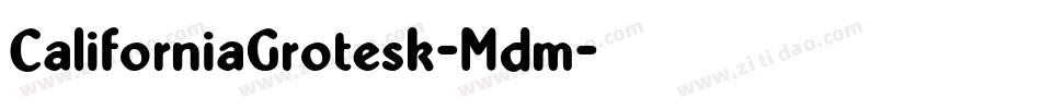 CaliforniaGrotesk-Mdm字体转换