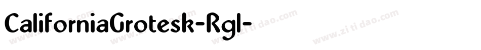 CaliforniaGrotesk-Rgl字体转换