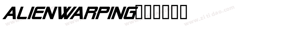 alienwarping字体转换