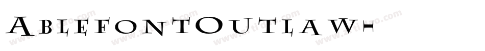 AblefontOutlaw字体转换