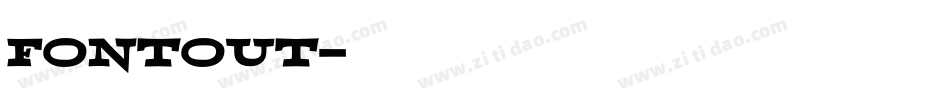 Fontout字体转换