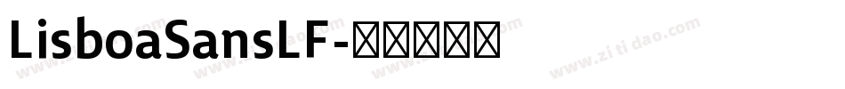 LisboaSansLF字体转换