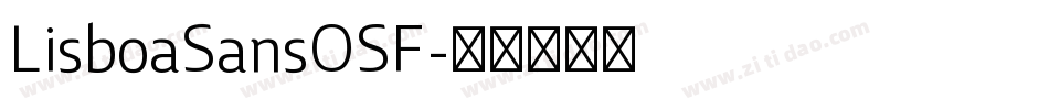 LisboaSansOSF字体转换