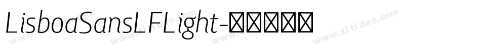 LisboaSansLFLight字体转换