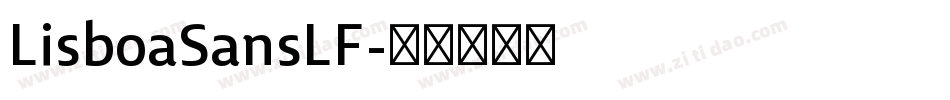 LisboaSansLF字体转换