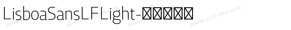 LisboaSansLFLight字体转换