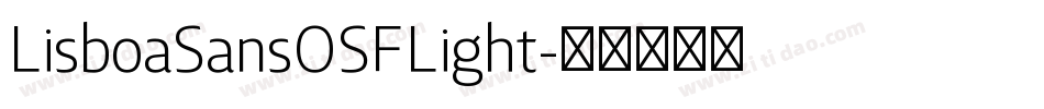LisboaSansOSFLight字体转换
