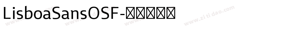 LisboaSansOSF字体转换