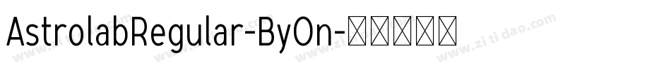 AstrolabRegular-ByOn字体转换