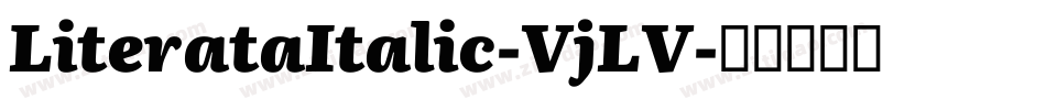 LiterataItalic-VjLV字体转换