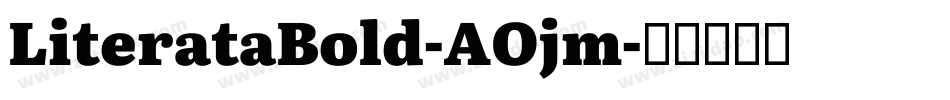 LiterataBold-AOjm字体转换