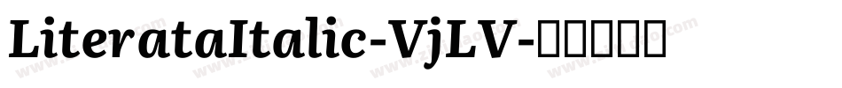 LiterataItalic-VjLV字体转换