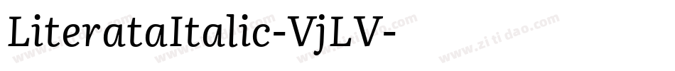 LiterataItalic-VjLV字体转换