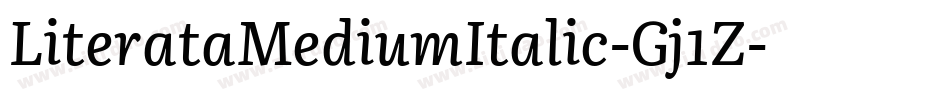 LiterataMediumItalic-Gj1Z字体转换