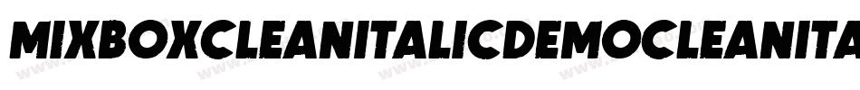 MixboxCleanItalicDemoCleanItalic-Ea43j字体转换 MixboxCleanItalicDemoCleanItalic-Ea43j字体转换