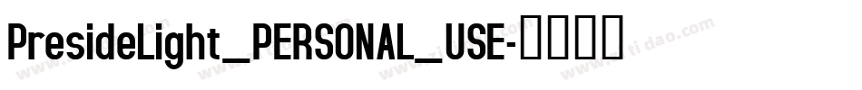 PresideLight_PERSONAL_USE字体转换