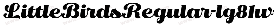 LittleBirdsRegular-lg81w字体转换