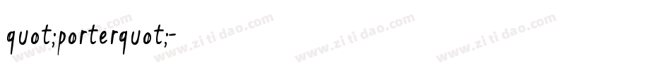 quot;porterquot;字体转换