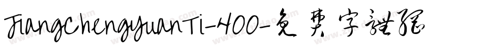 JiangChengYuanTi-400字体转换
