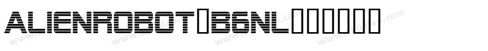 AlienRobot-B6nl字体转换